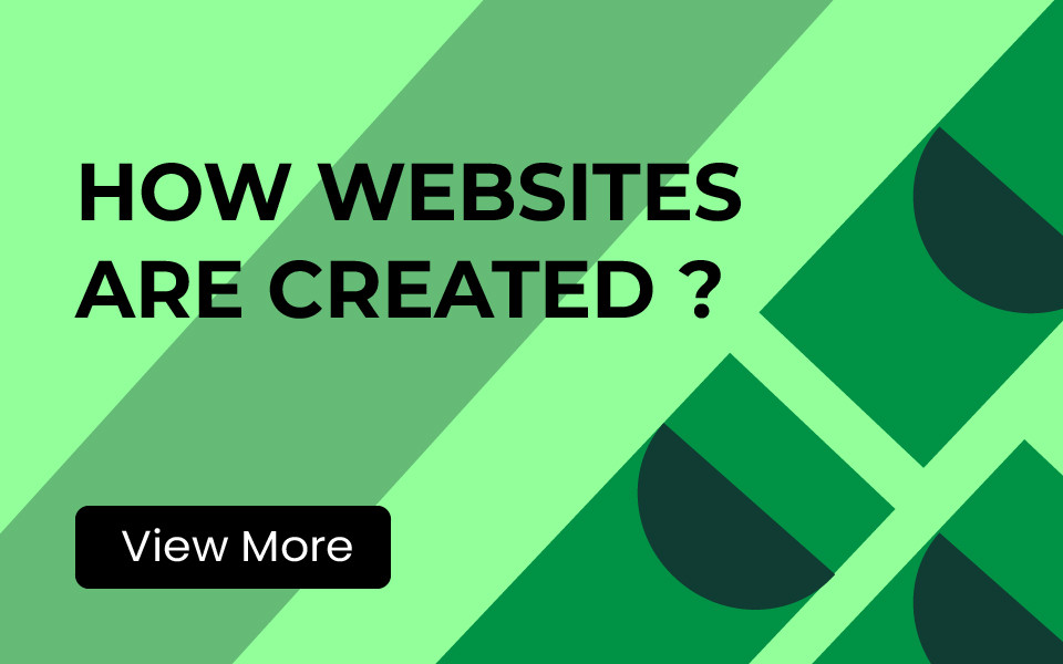 HOW WEBSITES ARE CREATED?
